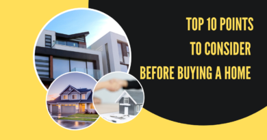 10 Points to consider before buying a Home