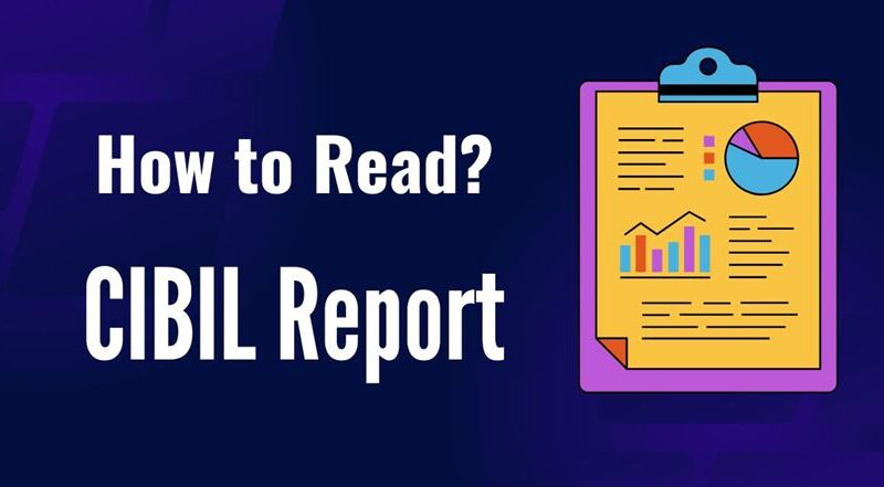 Understand CIBIL report