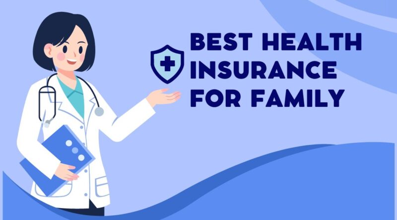 health insurance for family in India
